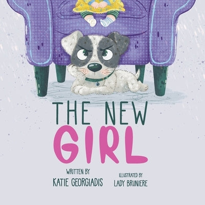 The New Girl: A Dog Meets Baby Story by Bruniere, Lady