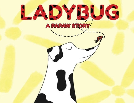 Ladybug a Papaw Story by Westerfield, Jodi