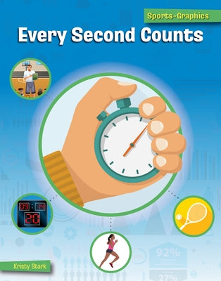 Every Second Counts by Stark, Kristy