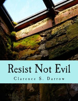 Resist Not Evil (Large Print Edition) by French, Douglas E.