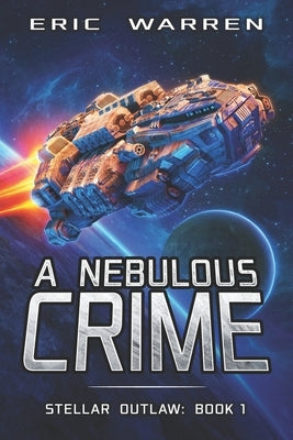 A Nebulous Crime by Warren, Eric