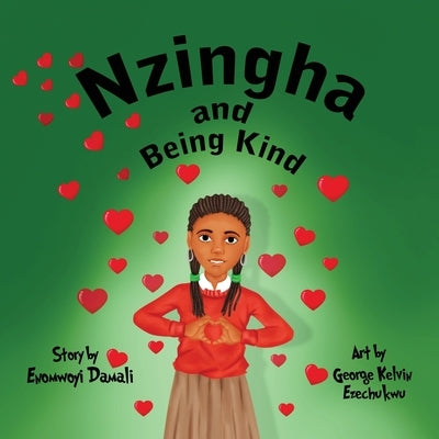 Nzingha and Being Kind by Damali, Enomwoyi