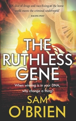 The Ruthless Gene by O'Brien, Sam