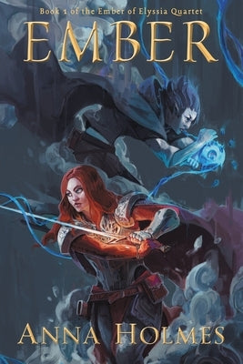 Ember by Holmes, Anna