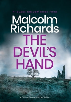 The Devil's Hand: A Chilling Cornwall Crime Thriller by Richards, Malcolm