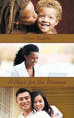 A Place for the Woman: Second Edition by Mudere, Chipo
