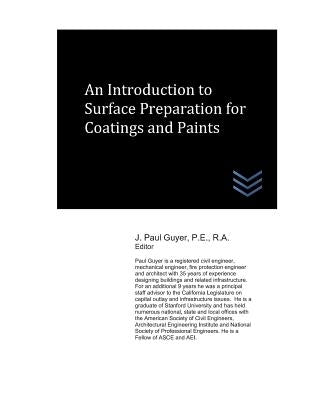 An Introduction to Surface Preparation for Coatings and Paints by Guyer, J. Paul