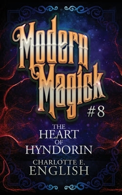The Heart of Hyndorin by English, Charlotte E.