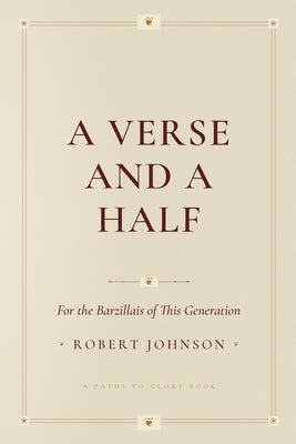 A Verse And A Half: For the Barzillais of This Generation by Johnson, Robert