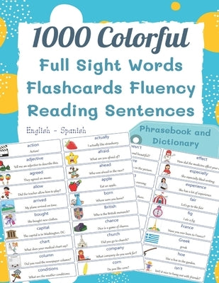 1000 Colorful Full Sight Words Flashcards Fluency Reading Sentences English - Spanish Phrasebook And Dictionary: My kids first sight word made easy sp by Steedman, Johnson K.