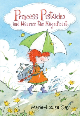 Princess Pistachio and Maurice the Magnificent by Gay, Marie-Louise