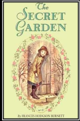 The Secret Garden by Hodgson Burnett, Frances