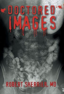 Doctored Images by Sherrier, Robert
