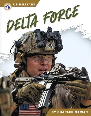 Delta Force by Marlin, Charles
