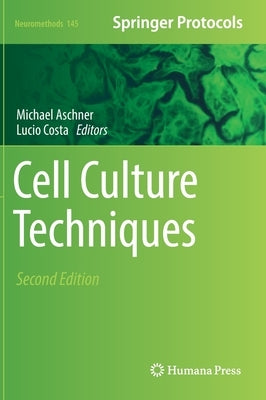 Cell Culture Techniques by Aschner, Michael
