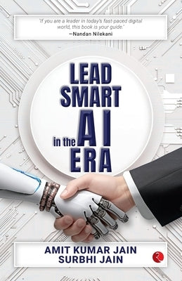 Lead Smart in the AI Era by Jain, Amit Kumar