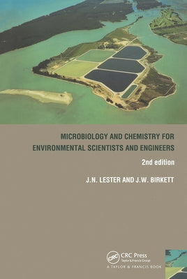 Microbiology and Chemistry for Environmental Scientists and Engineers by Birkett, Jason