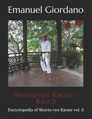 Shorin-ryu Karate - Kata 2 by Giordano, Emanuel