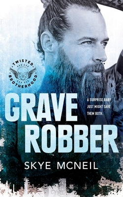 Grave Robber by McNeil, Skye