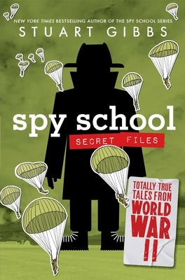 Totally True Tales from World War II by Gibbs, Stuart