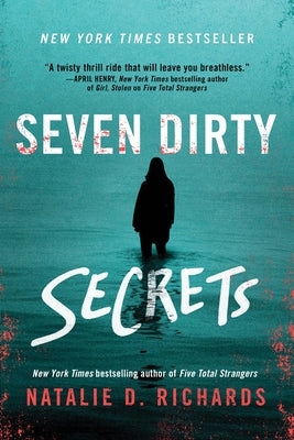 Seven Dirty Secrets by Richards, Natalie D.