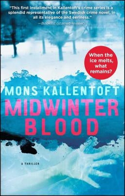 Midwinter Blood, 1: A Thriller by Kallentoft, Mons