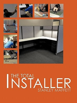 The Total Installer by Maffett, Stanley