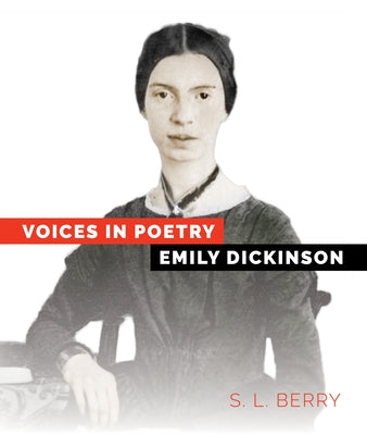 Emily Dickinson by Berry, S. L.