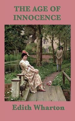 The Age of Innocence by Wharton, Edith
