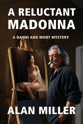 A Reluctant Madonna by Miller, Alan