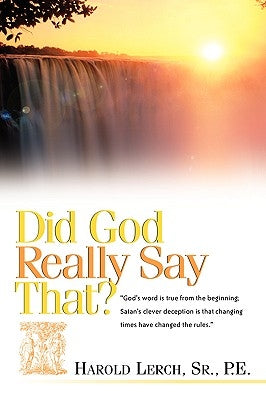 Did God Really Say That? by Lerch, Harold