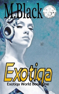 Exotiqa by Black, M.