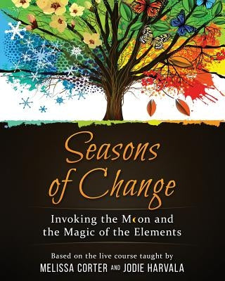 Seasons of Change by Corter, Melissa