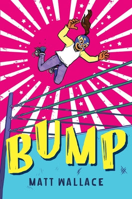 Bump by Wallace, Matt