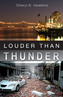Louder Than Thunder by Hawkins, Cheryl K.