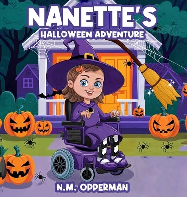 Nanette's Halloween Adventure by Opperman, N. M.