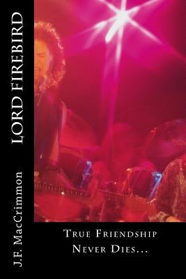 Lord Firebird by Maccrimmon, J. F.