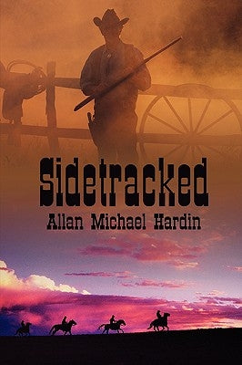 Sidetracked by Hardin, Allan Michael