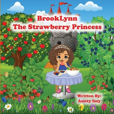 BrookLynn The Strawberry Princess by Thyme, Story