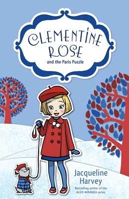 Clementine Rose and the Paris Puzzle: Volume 12 by Harvey, Jacqueline