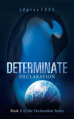 Determinate by Jdgray1425