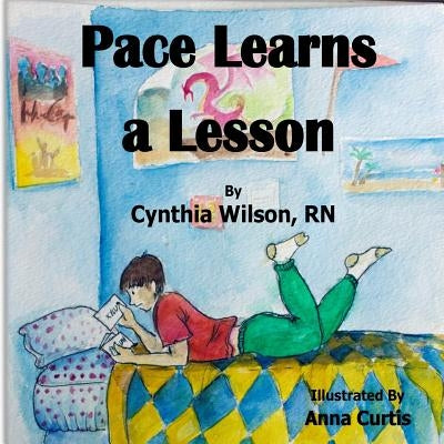 Pace Learns a Lesson by Wilson, Cynthia