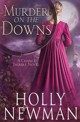Murder on the Downs by Newman, Holly