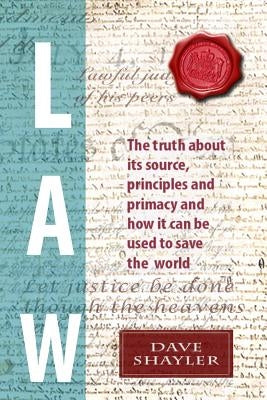 Law by Shayler, Dave