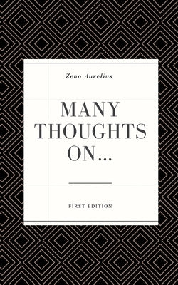 Many Thoughts On... by Aurilius, Zeno