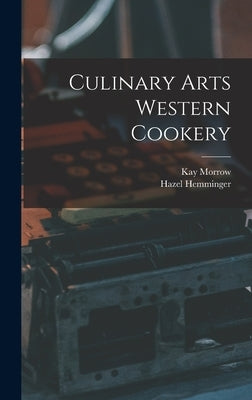 Culinary Arts Western Cookery by Morrow, Kay