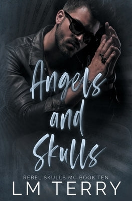 Angels and Skulls by Terry, LM