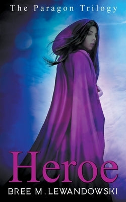 Heroe by Lewandowski, Bree M.