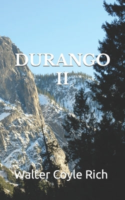 Durango II by Rich, Walter Coyle