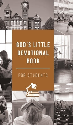 God's Little Devotional Book for Students by Honor Books